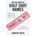 The Big Book Of Golf Shot Names