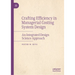 Crafting Efficiency in Managerial Costing System Design: An Integrated Design Science Approach