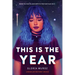 This Is the Year