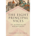 The Eight Principal Vices
