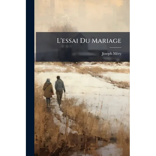 L'essai Du Mariage