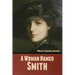 A Woman Named Smith