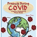 Products During COVID: Chemical Engineering Made Simple