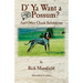 D' YA Want a 'Possum: And Other Ozark Salutations