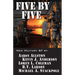 Five by Five: Five short novels by five masters of military science fiction