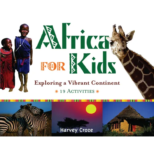 Africa for Kids: Exploring a Vibrant Continent