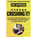 Crushing It!: How Great Entrepreneurs Build Their Business and Influence-And How You Can, Too