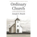 Ordinary Church: A Long and Loving Look