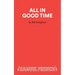 All In Good Time - A Comedy