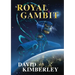 Royal Gambit: (great sci fi fantasy books)