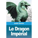 Le Dragon Impérial