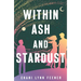 Within Ash and Stardust