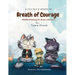 Breath of Courage: Mindful Breathing for Brave Little Souls (The Coolest Trio in the Neighborhood Series)