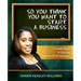 So You Think You Want To Start A Business: 7 Simple Steps To Starting Your For-Profit Business