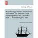 Wandertage eines Deutschen Touristen im Strom- und Küstengebiet des Orinoko ... Mit ... Abbildungen, etc.