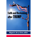 Faith and Reckoning After Trump
