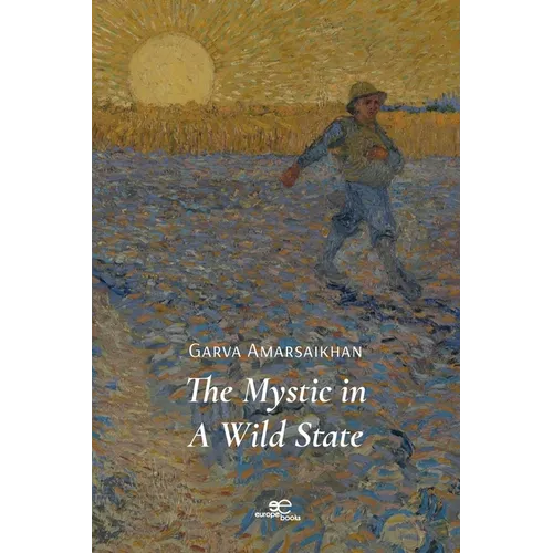 The Mystic in A Wild State