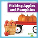 Picking Apples and Pumpkins