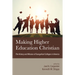 Making Higher Education Christian