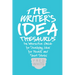 The Writer's Idea Thesaurus: An Interactive Guide for Developing Ideas for Novels and Short Stories
