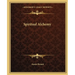 Spiritual Alchemy
