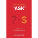 The Art of the Ask: Get in your fundraising groove