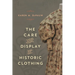 The Care and Display of Historic Clothing