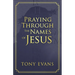 Praying Through the Names of Jesus