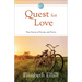 Quest for Love: True Stories of Passion and Purity