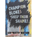 Champion Blokes 'Shed' Their Shame