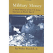 Military Money: A Fiscal History of the U.S. Army Overseas in World War II