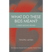 What Do These Bids Mean?: An Honors Book from Master Point Press