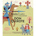 Miguel de Cervantes' Don Quixote: A Kinderguides Illustrated Learning Guide