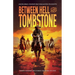 Between Hell and Tombstone: Where Legends Are Forged in Silver and Lead