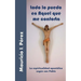 Todo Lo Puedo En Aquel Que Me Conforta: La Espiritualidad Apostólica Según San Pablo