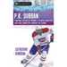 P.K. Subban: Fighting Racism to Become a Hockey Superstar and Role Model for Athletes of Colour