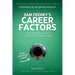 Sam Feeney's Career Factors: Unlock fulfilling work... without leaving your job.
