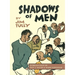 Shadows of Men
