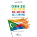 Chronique d'un régime dictatorial aux Comores