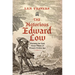 The Notorious Edward Low: Pursuing the Last Great Villain of Piracy's Golden Age
