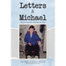 Letters to Michael: My Journey with Michael and God