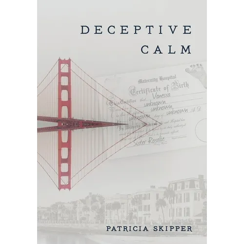 Deceptive Calm