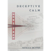 Deceptive Calm