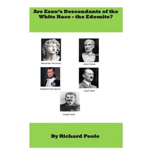 Are Esau's descendants of the White race-the Edomite?