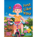 Just Like You