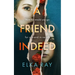 A Friend Indeed