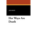 Her Ways Are Death