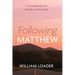 Following Matthew: A Commentary for People on the Road
