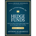 The Little Book of Hedge Funds: What You Need to Know about Hedge Funds, But the Managers Won't Tell You