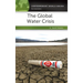 The Global Water Crisis: A Reference Handbook